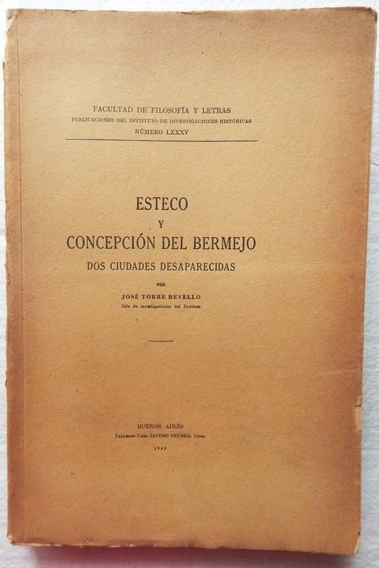 Lote anterior: Libro raro sobre la historia de Esteco y Concepción Del Bermejo