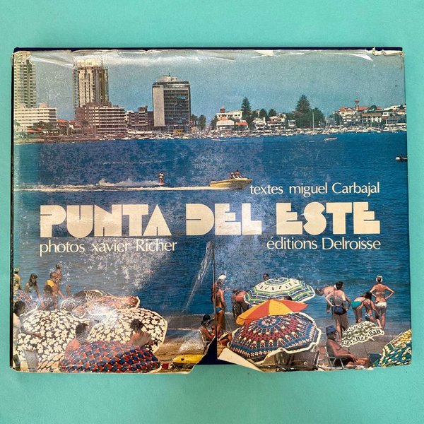 Libro "Punta del Este" Tapas Duras - Fotos Xavier Richer - imagen 1