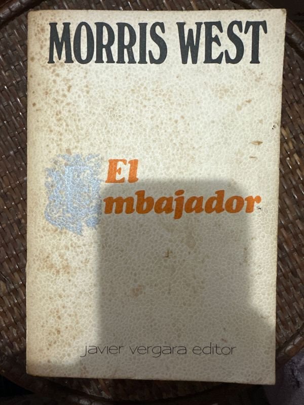 Libro "El Embajador" de Morris West, Edición Javier Vergara