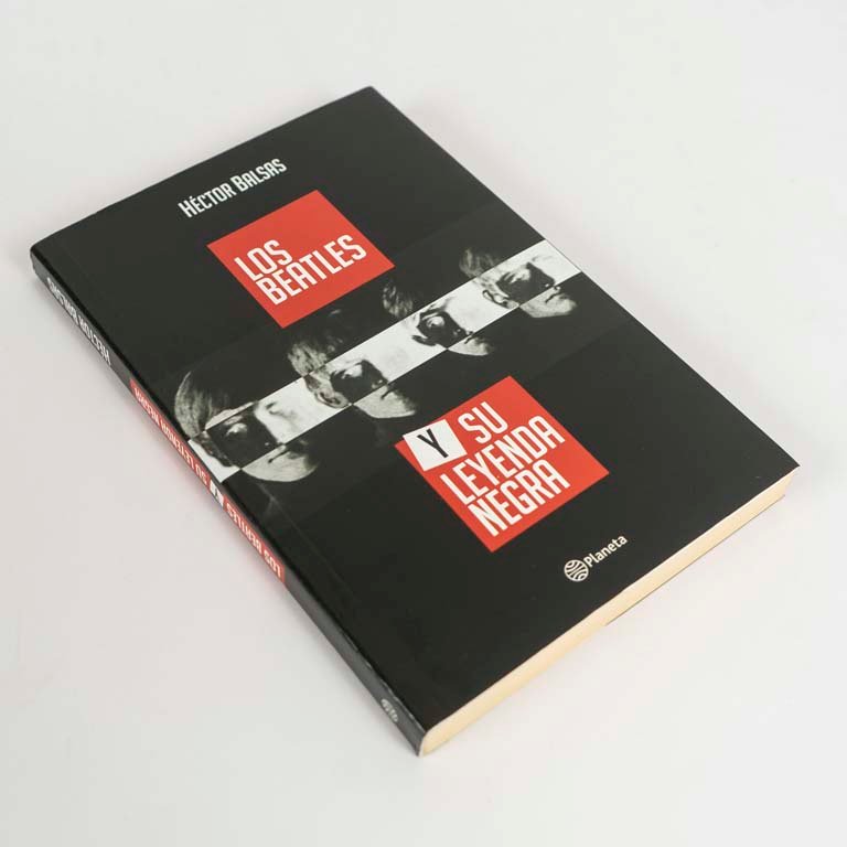 Libro "Los Beatles y su Leyenda Negra" por Héctor Balsas