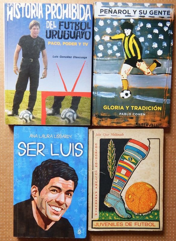 Lote de 4 Libros de Fútbol Uruguayo: Historia, Peñarol, Luis Suárez y Juveniles