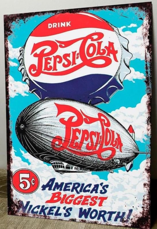 Cartel Metálico Decorativo Pepsi Cola "America's Biggest 5¢ Nickel's Worth"