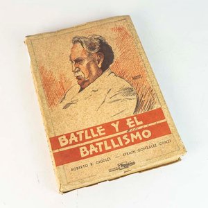 Libro "Batlle y el Batllismo" por Roberto B. Giudice y Efraín González Conzi - imagen 1