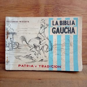 Libro "La Biblia Gaucha" de Enrique Rapela, Editorial Minerva, 1962 - imagen 1