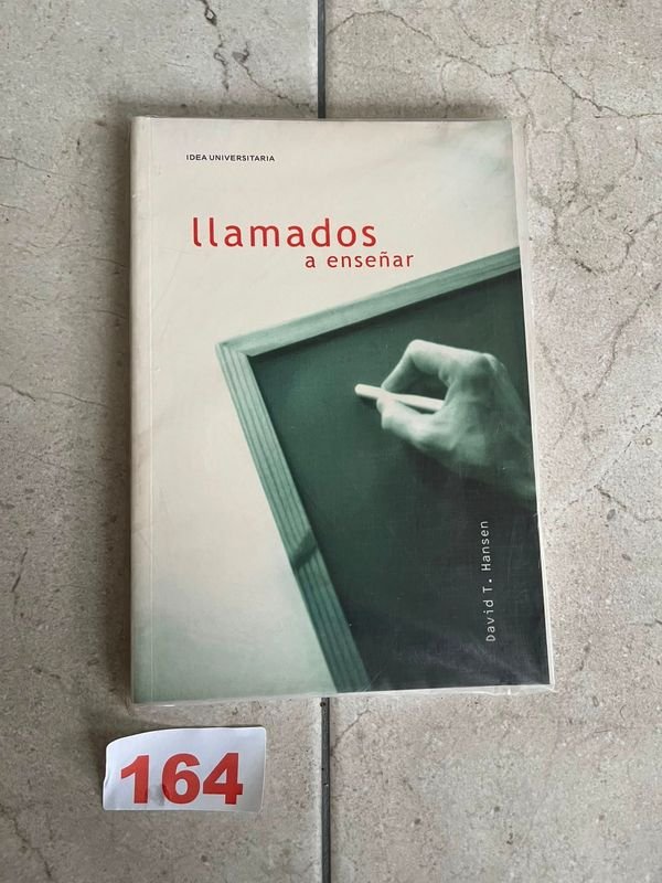 Llamados a Enseñar: Ensayo sobre la Vocación Docente por David T. Hansen