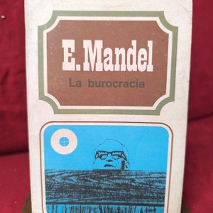 Lote anterior: Libro "La Burocracia" de Ernest Mandel, Edición 1973