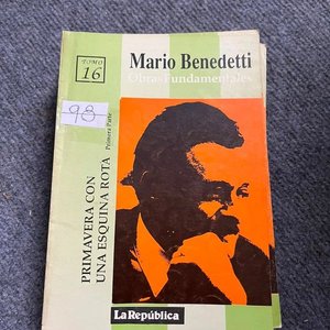 Lote anterior: Obras Fundamentales de Mario Benedetti: Primavera con una Esquina Rota (Tomo 16)