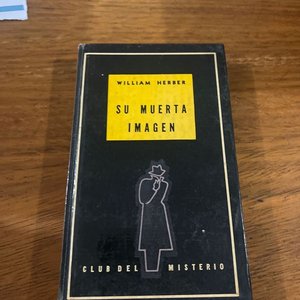 Lote anterior: Libro "Su Muerta Imagen" de William Herber - Club del Misterio