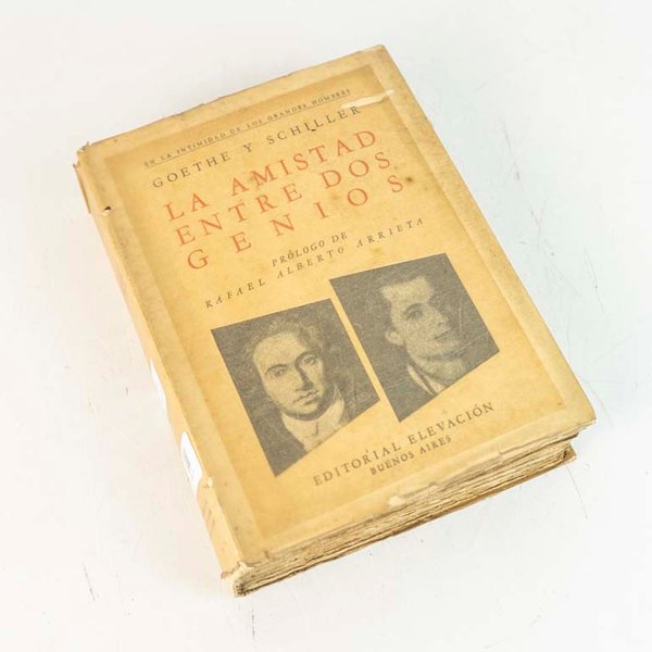 Libro: La Amistad Entre Dos Genios (Correspondencia Goethe y Schiller) - imagen 1