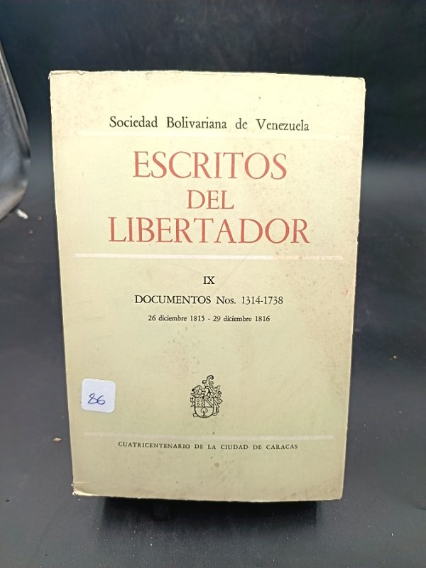 Escritos del Libertador: Documentos 1815-1816