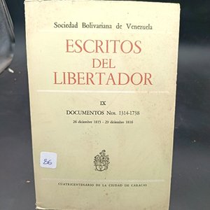 Lote siguiente: Escritos del Libertador: Documentos 1815-1816