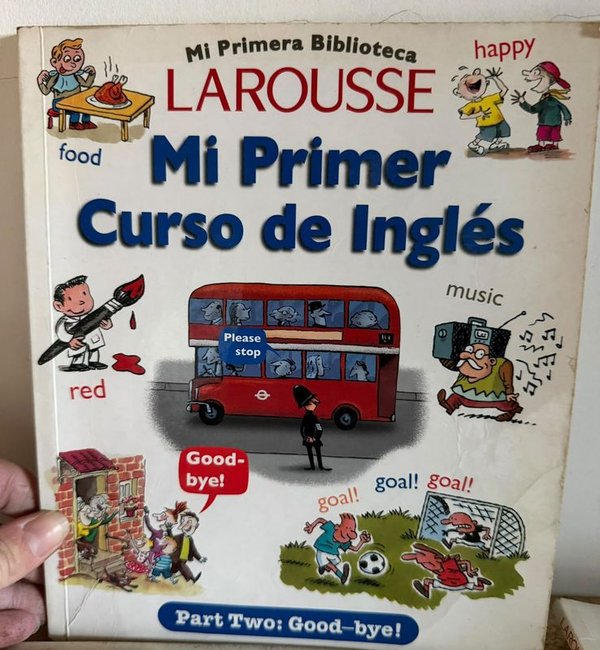 Libro Mi Primera Biblioteca Larousse: Curso de Inglés (Parte Dos)