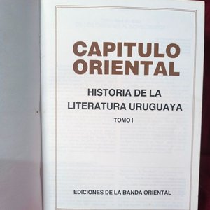 Capítulo Oriental: Historia de la Literatura Uruguaya Tomos 1 y 2 - imagen 3