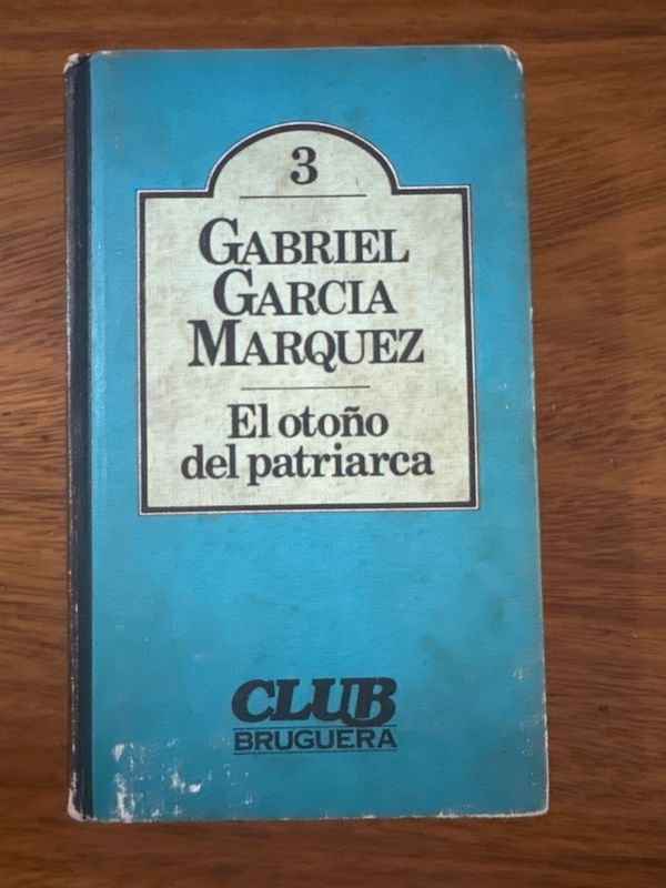 Libro "El Otoño del Patriarca" de Gabriel García Márquez - Club Bruguera