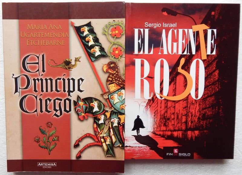 Dos Libros: El Agente Rojo de Sergio Israel y El Príncipe Ciego de María A. Agartemendia
