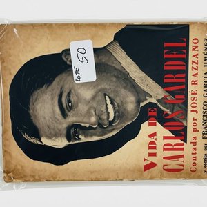 Lote siguiente: Vida de Carlos Gardel Contada por José Razzano - Biografía por su Socio