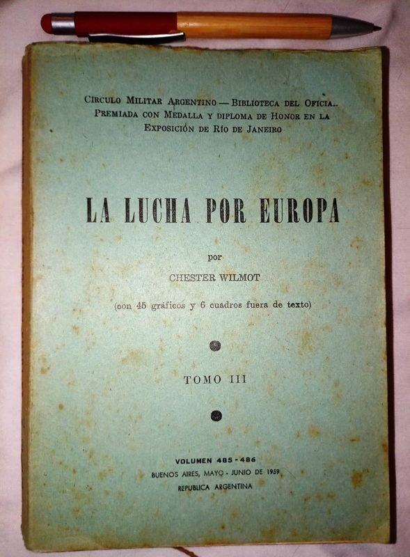 Libro "La Lucha por Europa", Tomo III, Chester Wilmot, 1959
