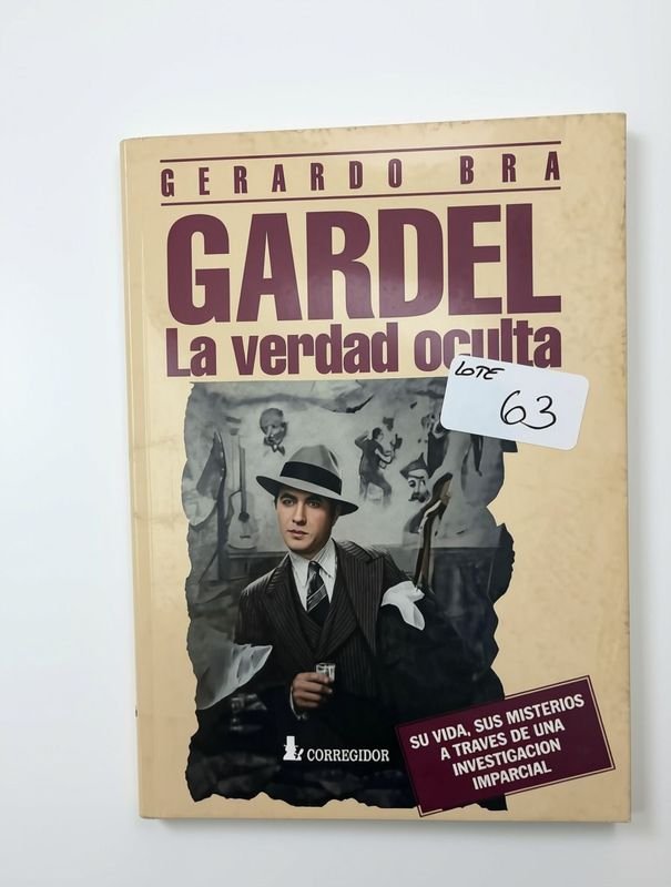 Libro "Gardel, La Verdad Oculta" de Gerardo Bra