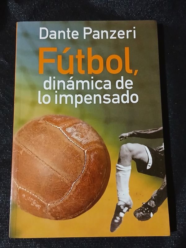 Libro "Fútbol, dinámica de lo impensado" de Dante Panzeri - Ediciones Pasco