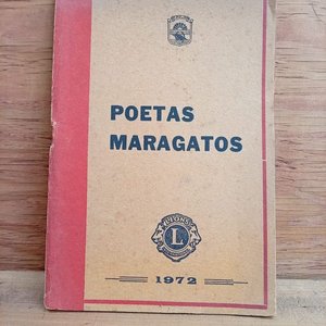 Lote siguiente: Poetas Maragatos: Ejemplar Recopilatorio Primera Edición 1972