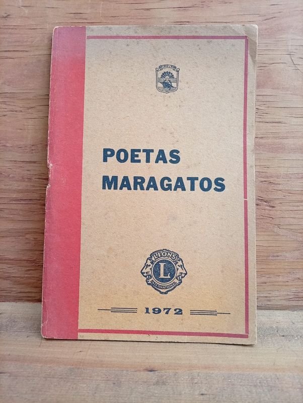 Poetas Maragatos: Ejemplar Recopilatorio Primera Edición 1972