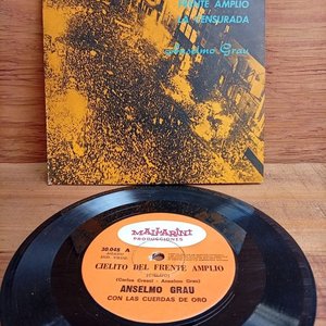 Disco Simple 7" Anselmo Grau "Cielito del Frente Amplio" / "La Censurada" - Mallarini Producciones 1971 - imagen 2