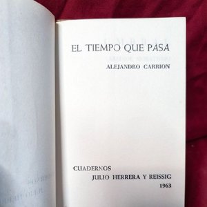 El Tiempo Que Pasa de Alejandro Carrión - Cuadernos Julio Herrera y Reissig (1964) - imagen 2