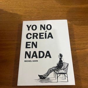 Lote anterior: Libro "Yo No Creía en Nada" de Michel Kohn