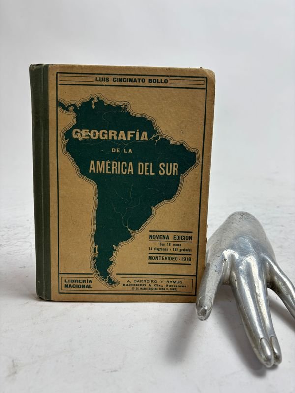 Luis Cincinato Bollo Geografías de América del Sur - Montevideo 1918