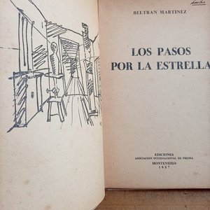 Libro "Los Pasos Por La Estrella" Primera Edición de Beltrán Martínez (1957) - imagen 2