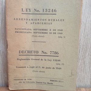 Lote anterior: Facsímil Ley 13246 Arrendamientos Rurales y Aparcerías Decretos Reglamentos 1950