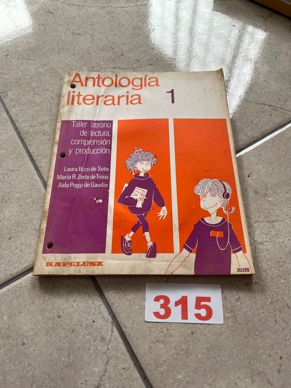 Antología Literaria 1: Libro para Primer Año de Nivel Medio