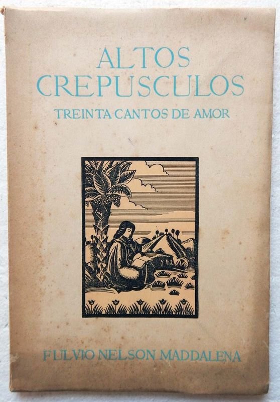 Libro Raro de Poesía Uruguaya: Altos Crepúsculos. Treinta Cantos De Amor - imagen 1
