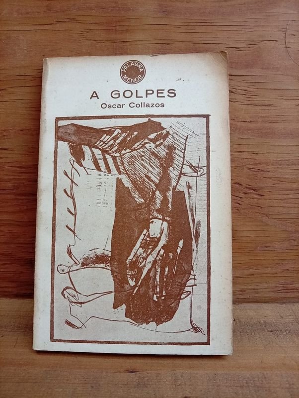 Libro "A Golpes" de Oscar Collazos - Primera Edición con Censura en Uruguay (1974)