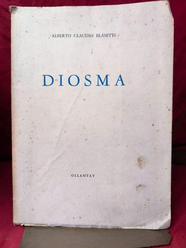 Diosma de Alberto Claudio Blasetti - 1ra Edición Editorial Ollantay (1958)