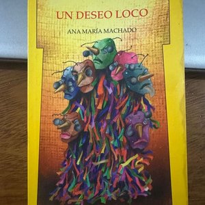 Lote anterior: Libro "Un Deseo Loco" de Ana María Machado