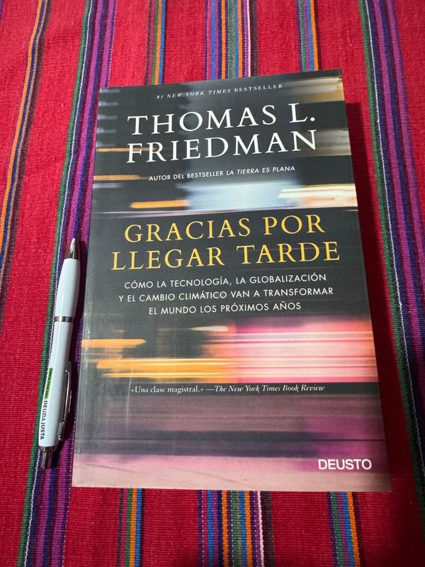 Libro Gracias por Llegar Tarde de Thomas Friedman
