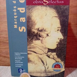 Lote siguiente: Obras Selectas de Marqués de Sade: Cuentos, Historietas y Fábulas