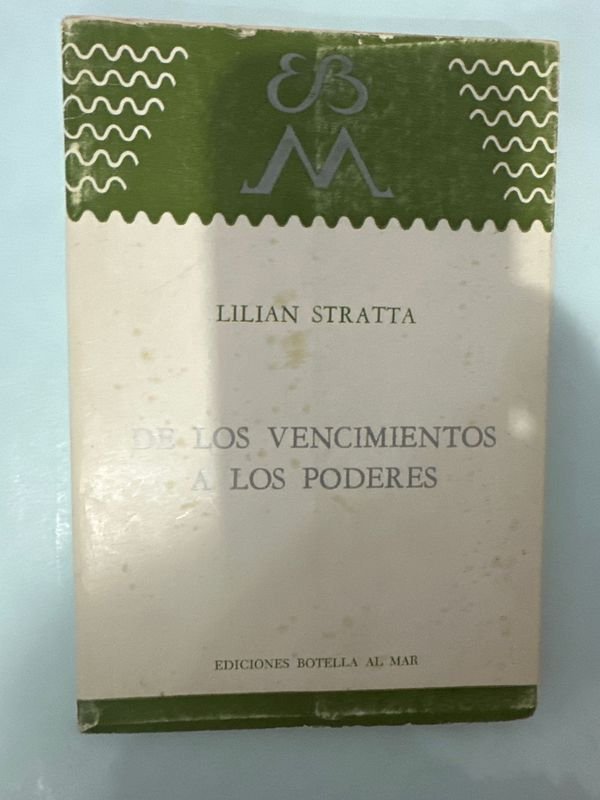 Libro "De los Vencimientos a los Poderes" de Lilian Stratta