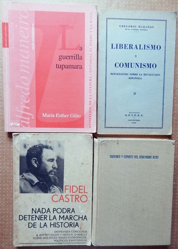 Lote de 4 Libros: Guerrilla Tupamara, Liberalismo y Comunismo, Fidel Castro, Comunismo Ruso