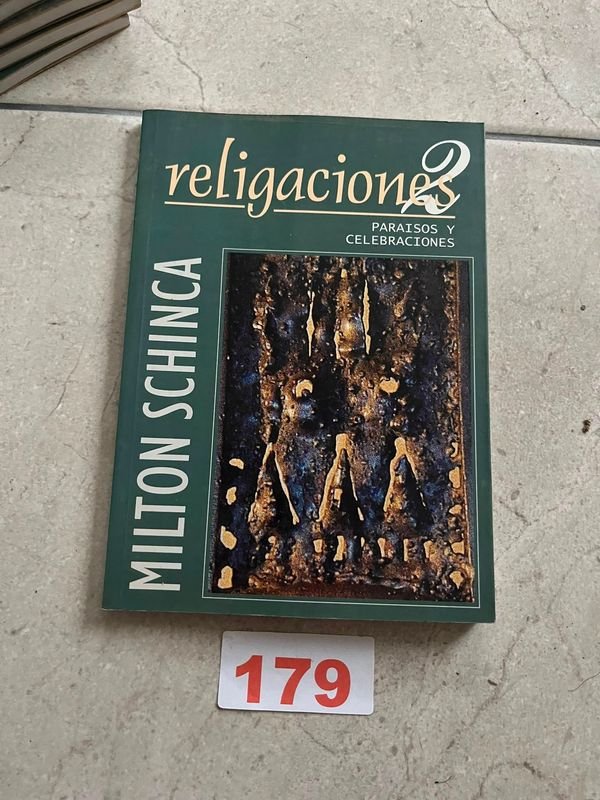 Libro "Religaciones 2: Paraísos y Celebraciones" por Milton Schinca (2006)