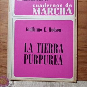 Lote siguiente: La Tierra Purpúrea Edición Especial de Marcha 1968 por Guillermo E. Hudson
