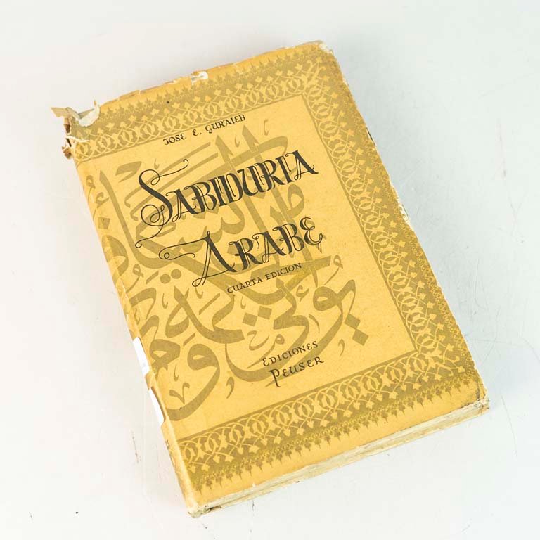 Sabiduría Árabe por José E. Guraieb - Ediciones Peuser