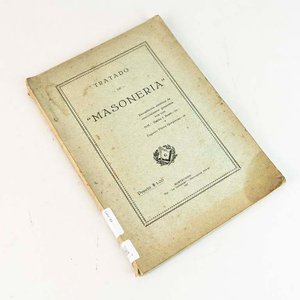 Lote siguiente: Tratado de Masonería: Recopilación de Conocimientos Generales por Boeri y Pérez Gorgoroso (1927)