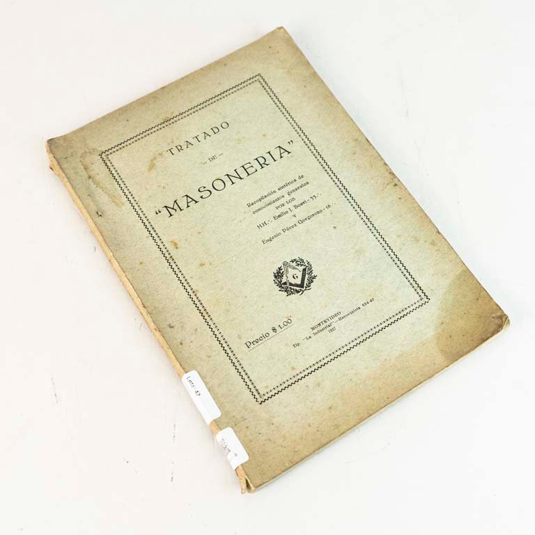 Tratado de Masonería: Recopilación de Conocimientos Generales por Boeri y Pérez Gorgoroso (1927)