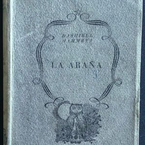 Lote siguiente: La Araña por Dashiell Hammett - Primera Edición Planeta