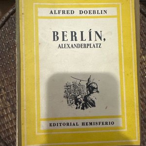 Lote siguiente: Libro "Berlín, Alexanderplatz" de Alfred Doeblin, Editorial Hemisferio