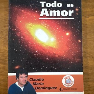 Lote anterior: Libro "Todo es Amor" de Claudio María Domínguez