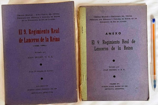 Libros Históricos: El 9. Regimiento Real de Lanceros de la Reina (1936-1945) y Anexo