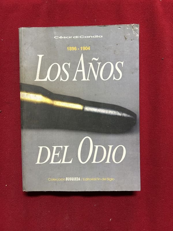 Libro "Los años del odio 1896 - 1904"